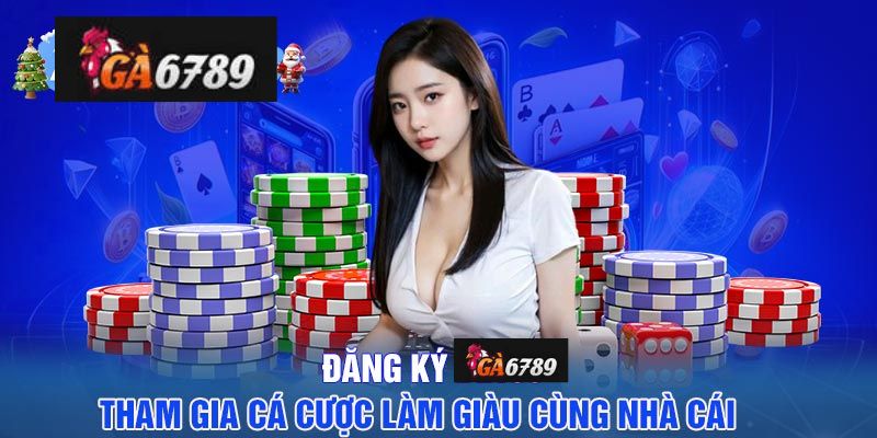 Hướng dẫn quy trình đăng ký Ga6789 cơ bản cho người mới